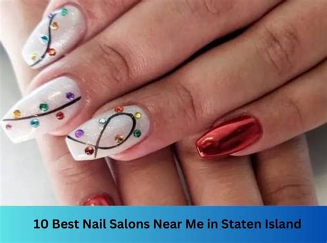 The Best 10 Nail Salons near Staten Island, NY 10314 